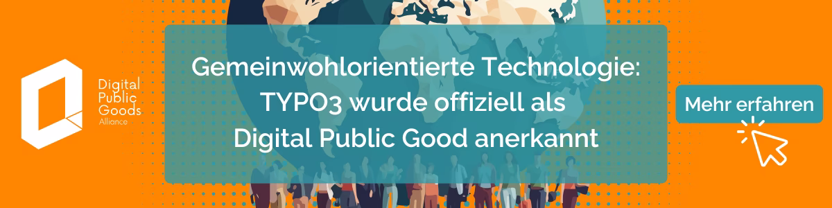 Gemeinwohlorientierte Technologie:  TYPO3 wurde offiziell als Digital Public Good anerkannt