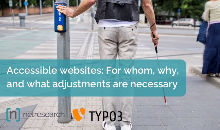 Accessible websites: For whom, why, and what adjustments are necessary &ndash; TYPO3