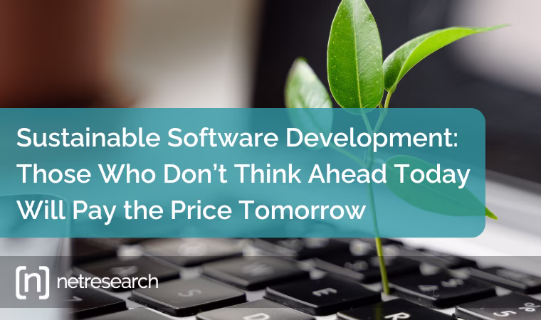 Netresearch blog article image: “Sustainable Software Development: Those Who Don’t Think Ahead Today Will Pay the Price Tomorrow” – background shows a computer keyboard with a small green seedling sprouting from it, symbolising growth and sustainability in tech.